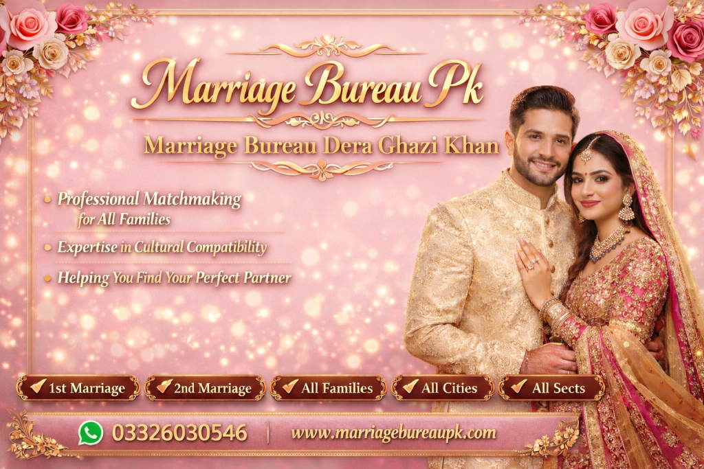 Marriage Bureau Dera Ghazi Khan